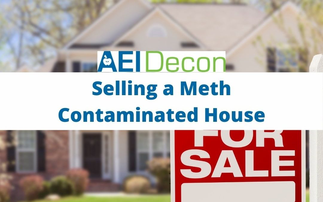 Selling a Meth Contaminated House