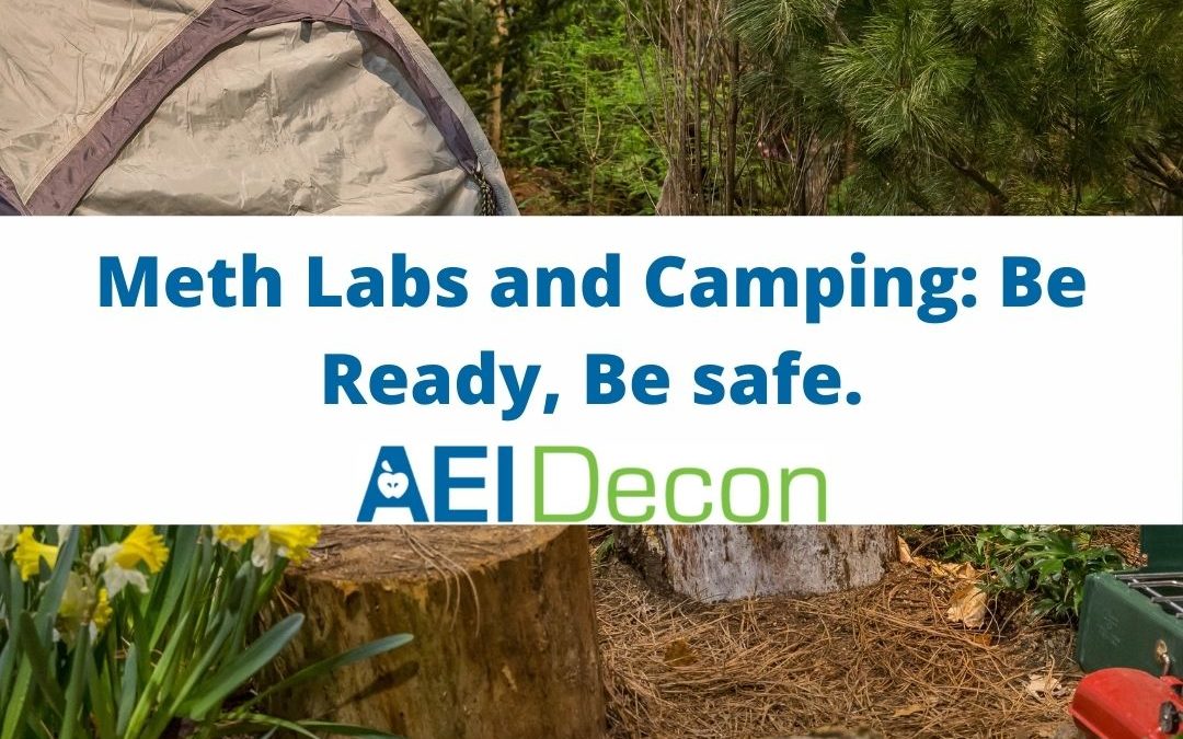 Meth Labs and Camping: Be Ready, Be safe.